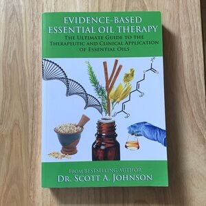 Evidence Based Essential Oil Therapy
